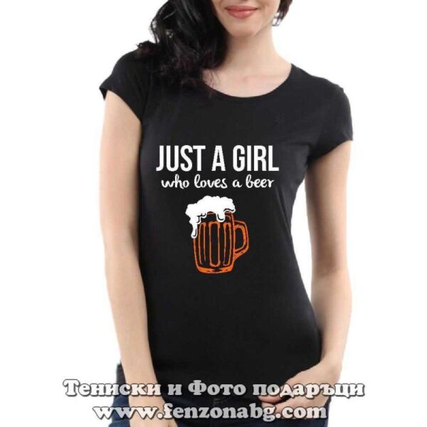 damska teniska bira alkohol shtampa 06 5024 just a girl who loves a beer