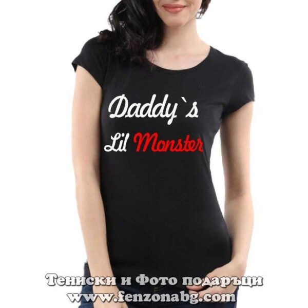 Дамска тениска с надпис Daddy's lil monster