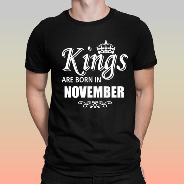 Мъжка тениска с надпис Kings are born in November