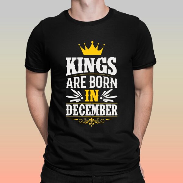 Мъжка тениска с надпис Kings are born in December