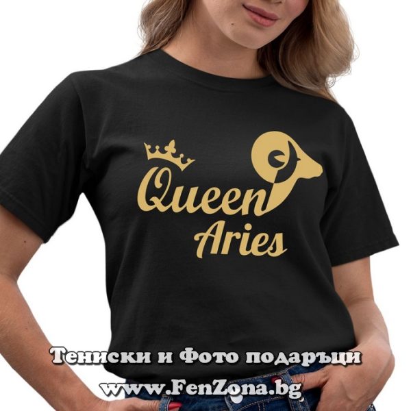 Дамска тениска с надпис за зодия Овен – Queen Aries, Подарък за жена зодия Овен