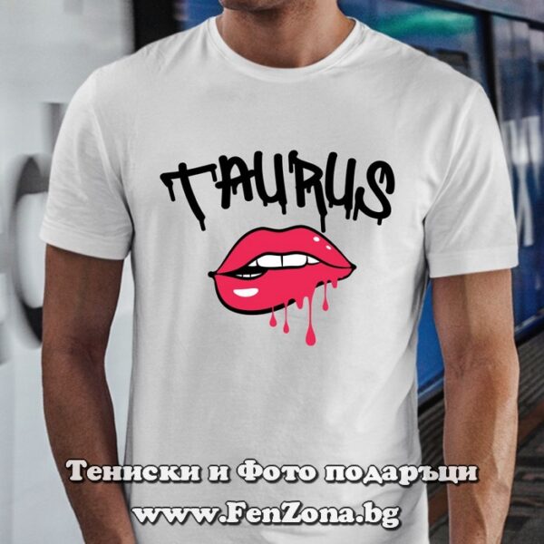 Мъжка тениска с надпис за зодия Телец – Taurus kiss, Подарък за мъж зодия Телец
