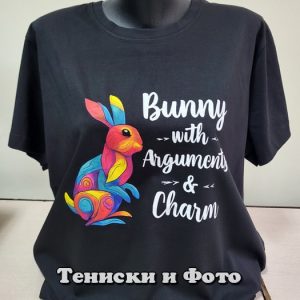 Дамска тениска с надпис Bunny with arguments and charm
