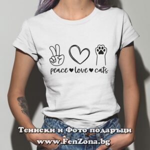 Дамска тениска с надпис Peace Love Cats