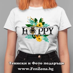 Дамска тениска с надпис Happy - Пчела