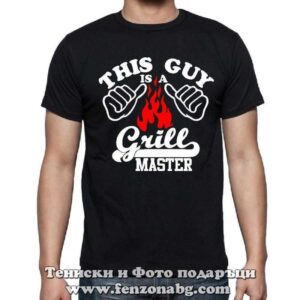 Мъжка тениска с надпис This guy is a grill master