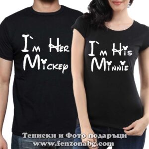 Тениски за двойки и влюбени – I am her mickey / I am his Minnie