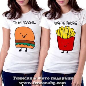 Тениски за приятелки To my beagur / You are the frendfres