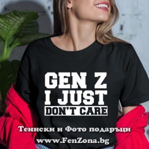 Дамска тениска с надпис Gen Z, I just don't care - Image 2